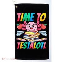 Axolotl Test Day Teacher Time To Testalotl Testing Day Women  Golf Towel thumb 0