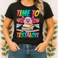 Axolotl Test Day Teacher Time To Testalotl Testing Day Women  Women's T-Shirt thumb 2