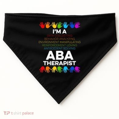ABA Therapist Data Behavior Analyst Autism Therapy USA-Made Doggie Bandana