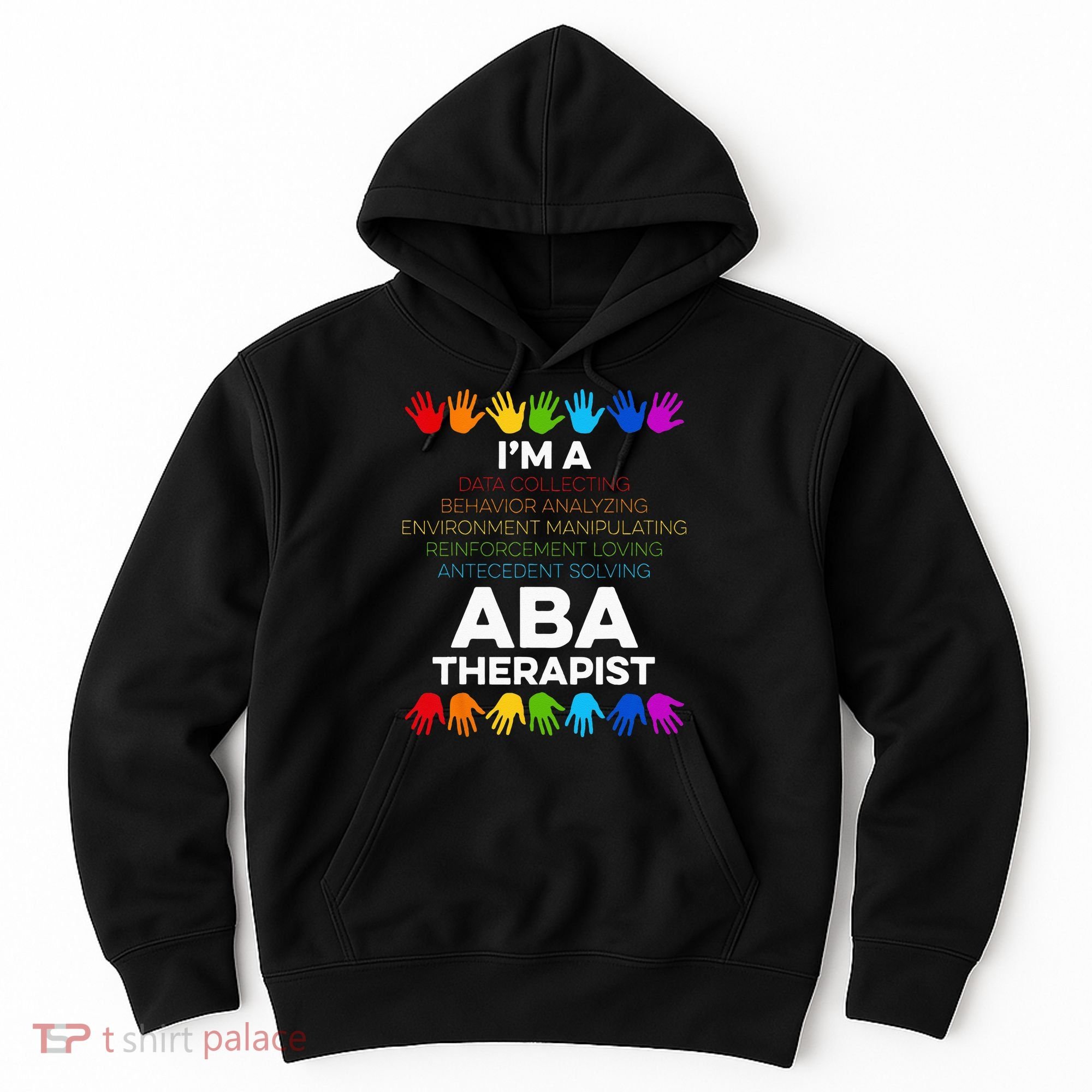 ABA Therapist Data Behavior Analyst Autism Therapy Hoodie
