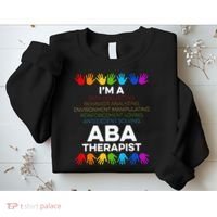 ABA Therapist Data Behavior Analyst Autism Therapy Sweatshirt thumb 2