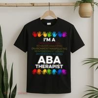 ABA Therapist Data Behavior Analyst Autism Therapy T-Shirt thumb 2