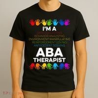 ABA Therapist Data Behavior Analyst Autism Therapy T-Shirt thumb 3