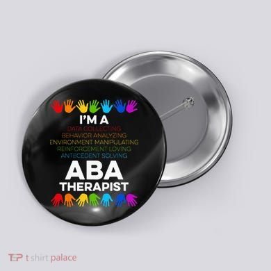 ABA Therapist Data Behavior Analyst Autism Therapy Button