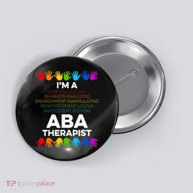 ABA Therapist Data Behavior Analyst Autism Therapy Button