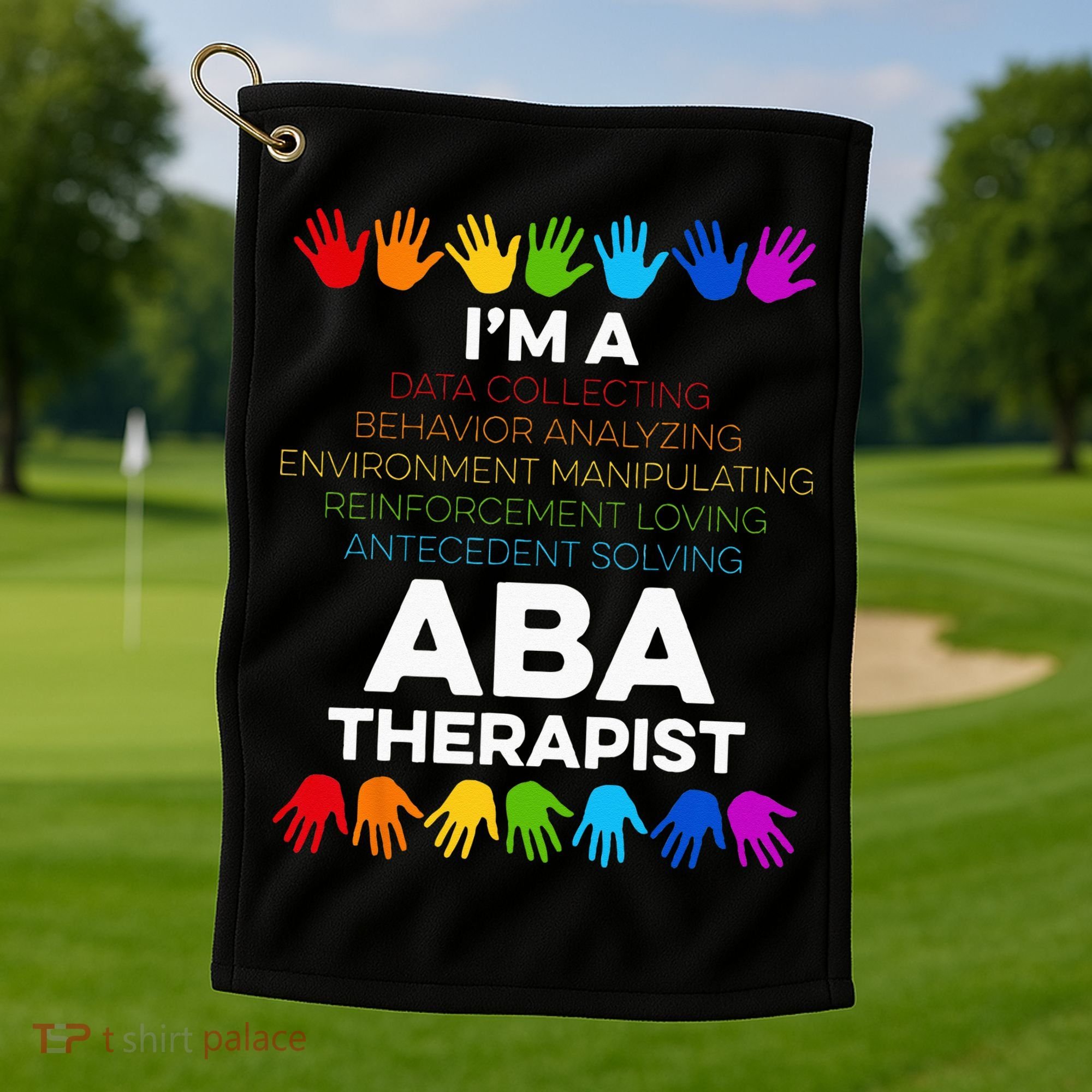 ABA Therapist Data Behavior Analyst Autism Therapy Golf Towel