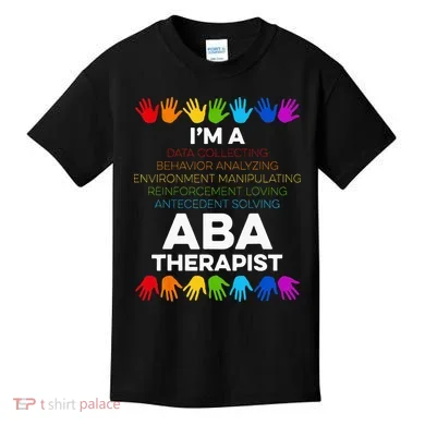 ABA Therapist Data Behavior Analyst Autism Therapy Kids T-Shirt