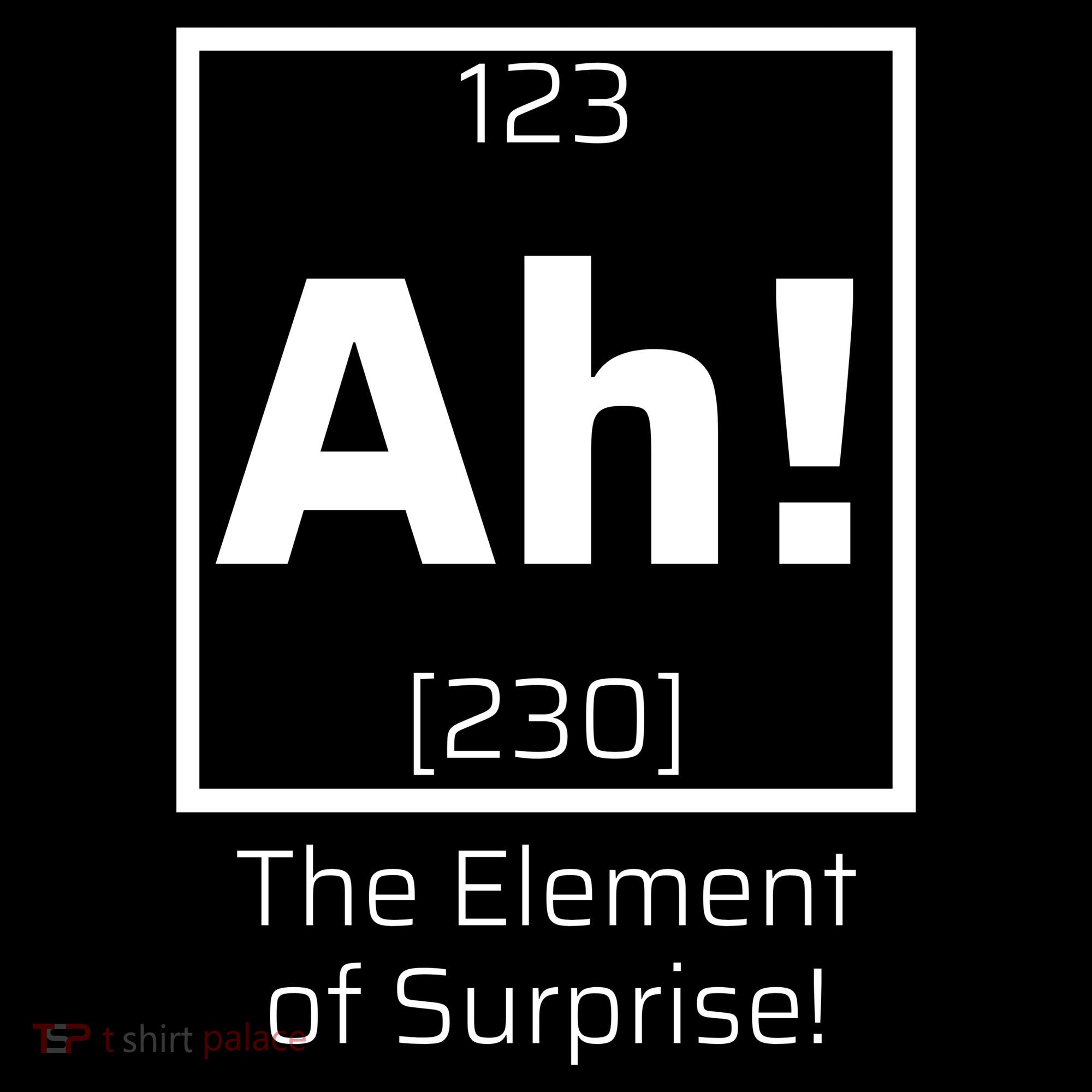 Ah! The Element Of Surprise! Funny Science Lover Ornament