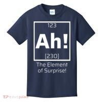 Ah! The Element Of Surprise! Funny Science Lover Kids T-Shirt thumb 0