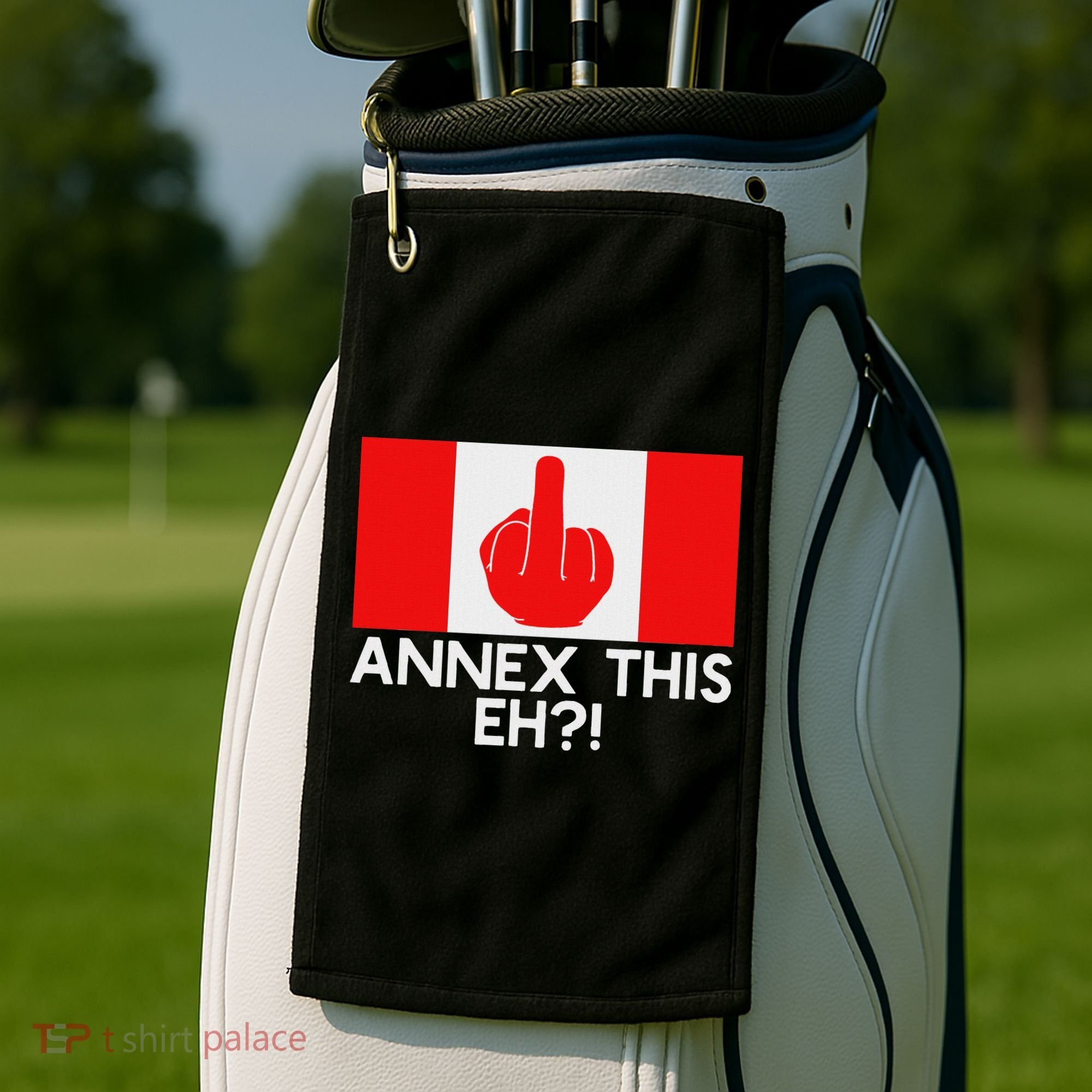 Annex This Eh! Pro Canada Flag For Anti Trump Canadian Golf Towel