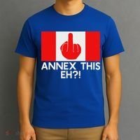 Annex This Eh! Pro Canada Flag For Anti Trump Canadian T-Shirt thumb 3