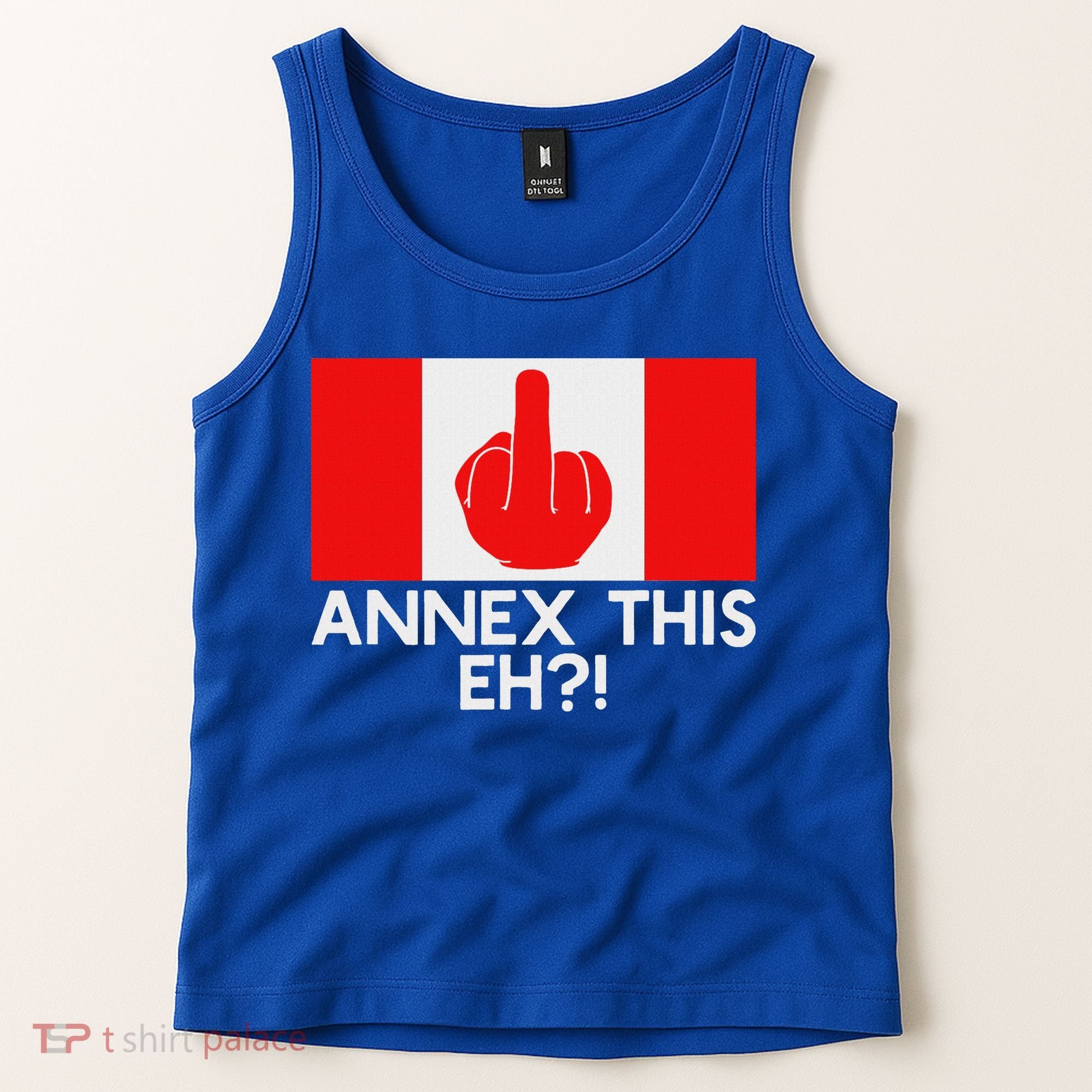 Annex This Eh! Pro Canada Flag For Anti Trump Canadian Tank Top