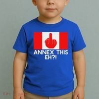 Annex This Eh! Pro Canada Flag For Anti Trump Canadian Toddler T-Shirt thumb 2