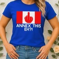 Annex This Eh! Pro Canada Flag For Anti Trump Canadian Women's T-Shirt thumb 2