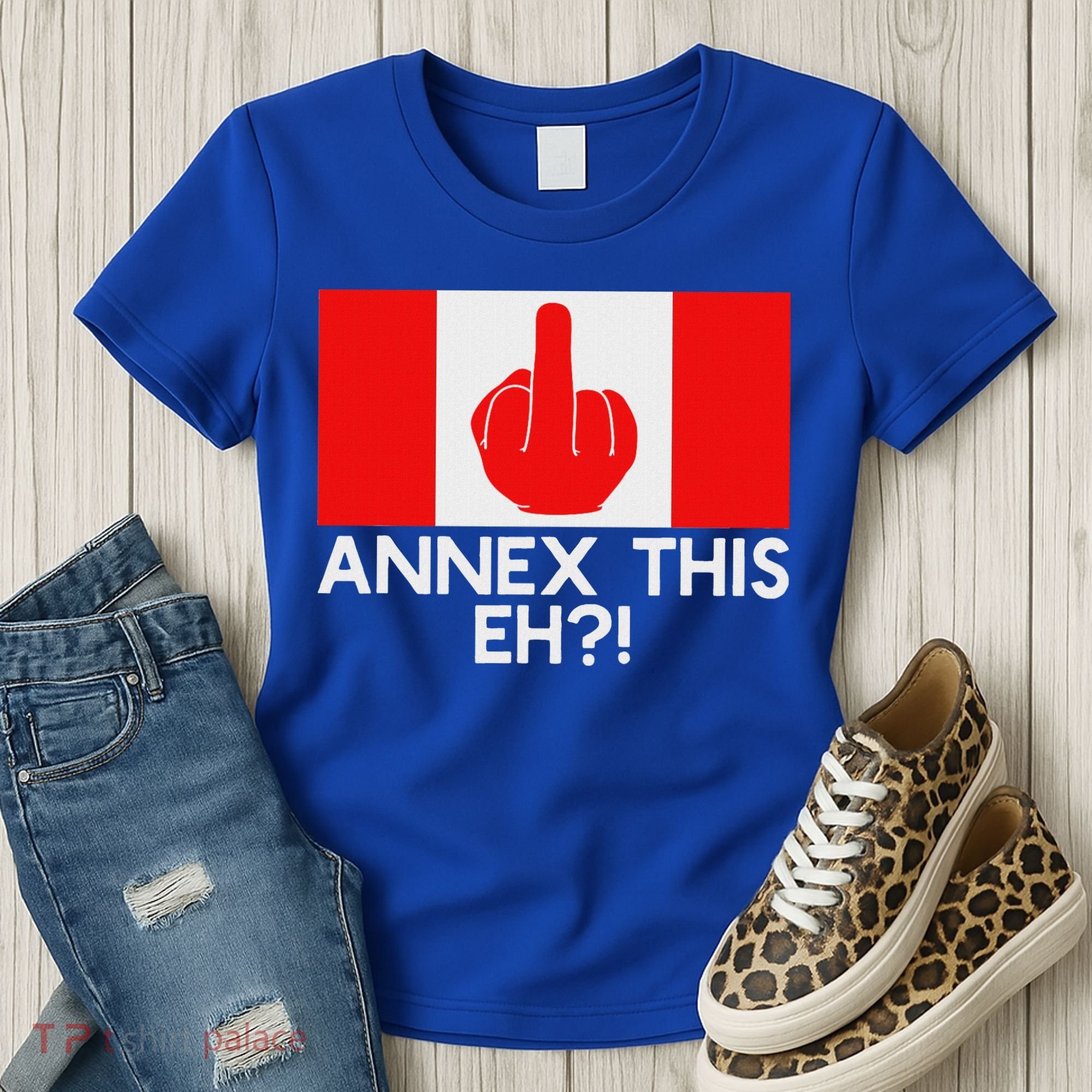 Annex This Eh! Pro Canada Flag For Anti Trump Canadian Women's T-Shirt