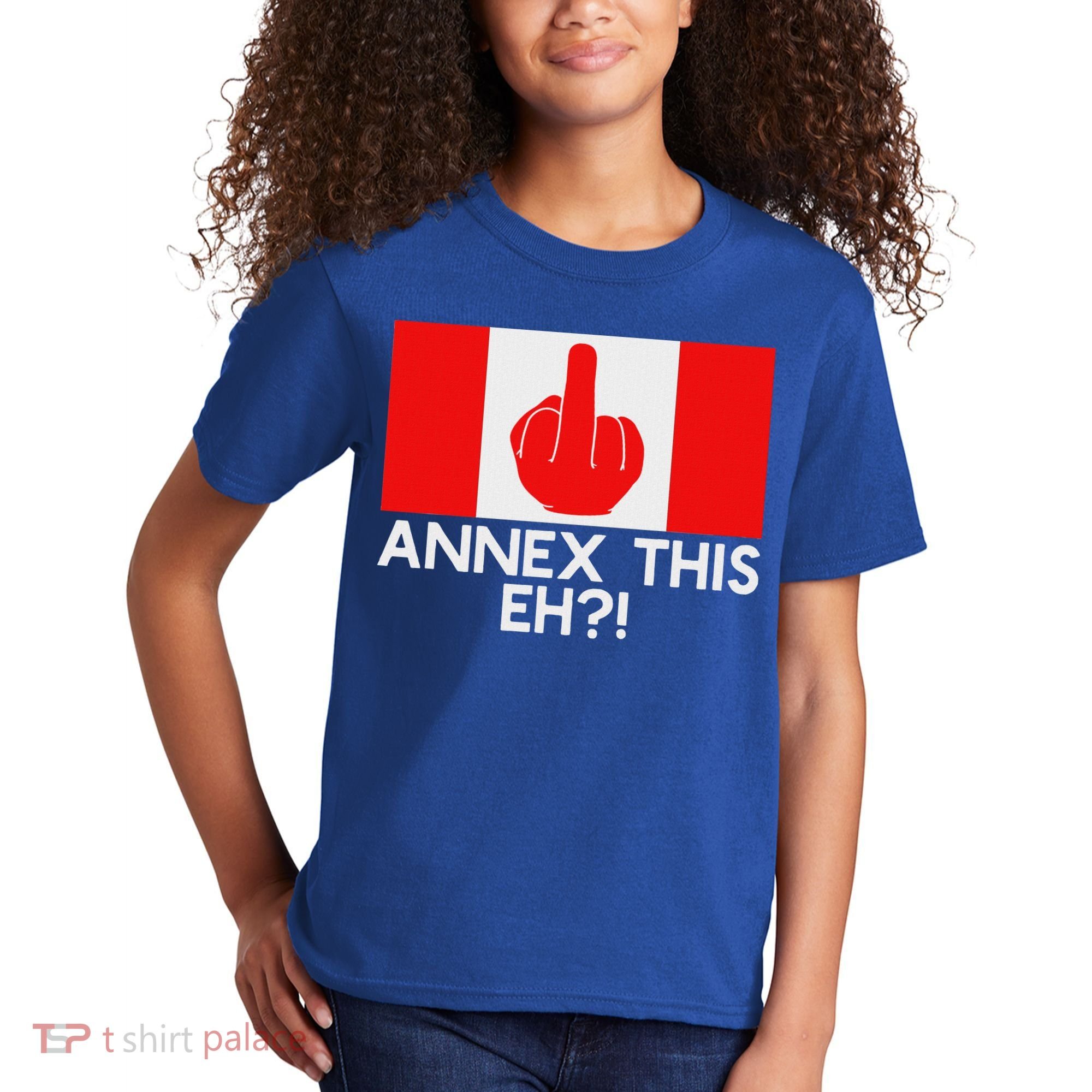 Annex This Eh! Pro Canada Flag For Anti Trump Canadian Kids T-Shirt