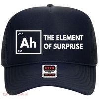Ah The Element Of Surprise Chemistry Science Humor Teacher Hat thumb 0