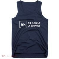Ah The Element Of Surprise Chemistry Science Humor Teacher Tank Top thumb 0