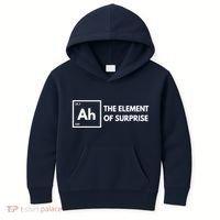 Ah The Element Of Surprise Chemistry Science Humor Teacher Kids Hoodie thumb 0