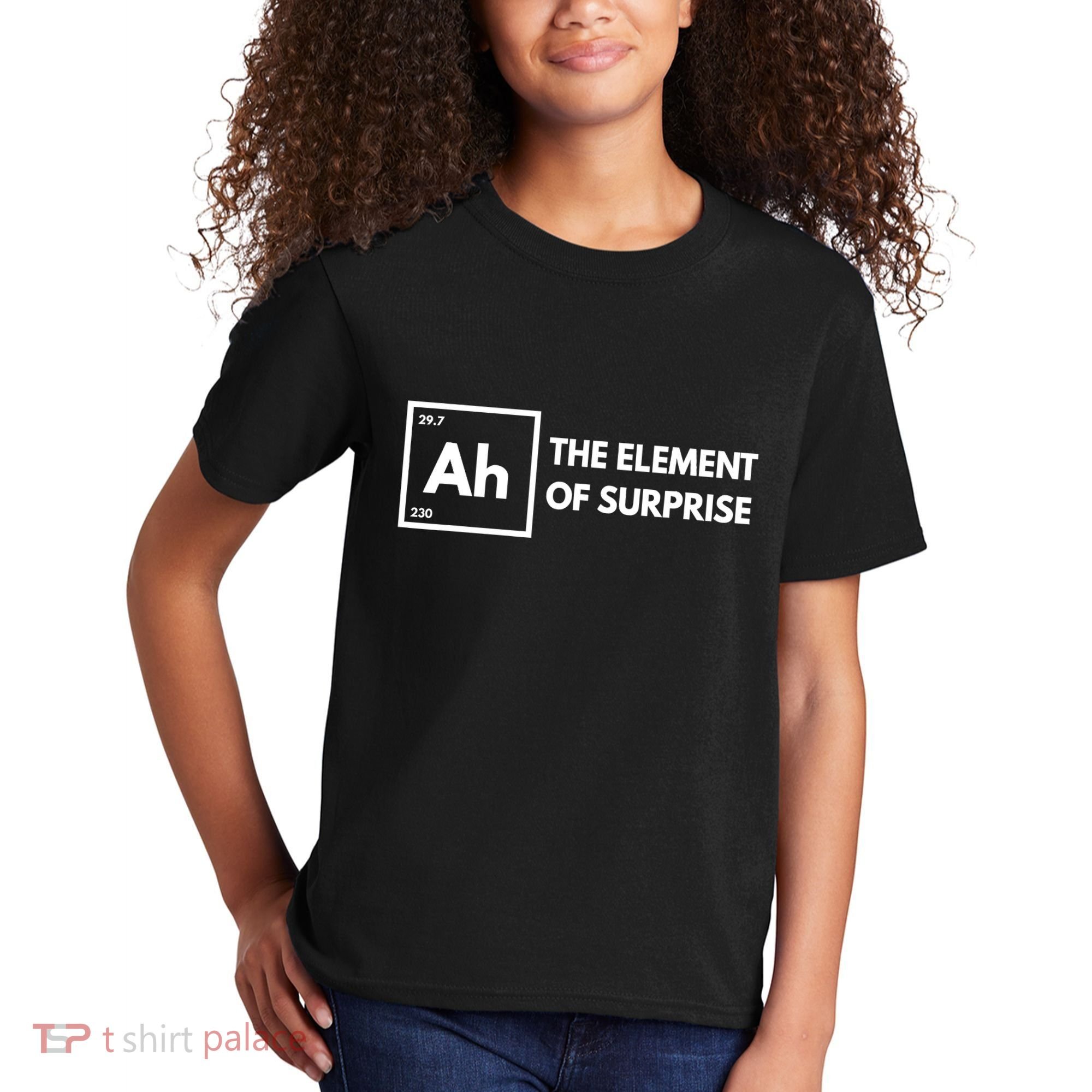 Ah The Element Of Surprise Chemistry Science Humor Teacher Kids T-Shirt