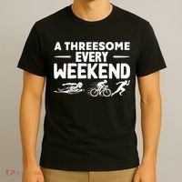 A Threesome Every Weekend Sport Marathon Triathlon T-Shirt thumb 3
