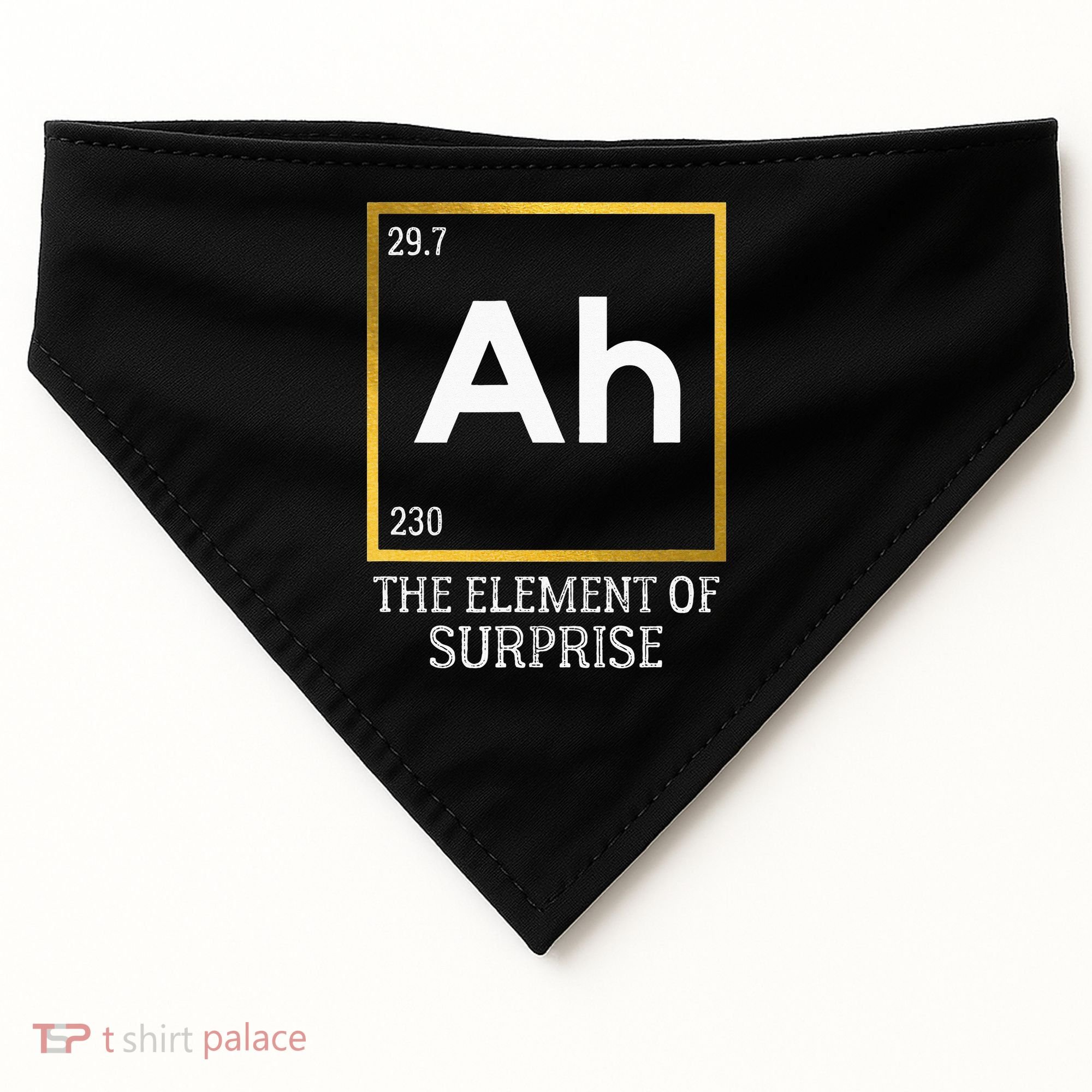 Ah The Element Of Surprise Chemistry Science Humor USA-Made Doggie Bandana