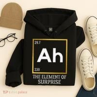 Ah The Element Of Surprise Chemistry Science Humor Hoodie thumb 4
