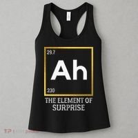 Ah The Element Of Surprise Chemistry Science Humor Women's Tank Top thumb 3