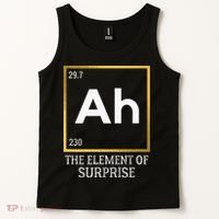 Ah The Element Of Surprise Chemistry Science Humor Tank Top thumb 2