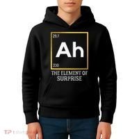 Ah The Element Of Surprise Chemistry Science Humor Kids Hoodie thumb 4