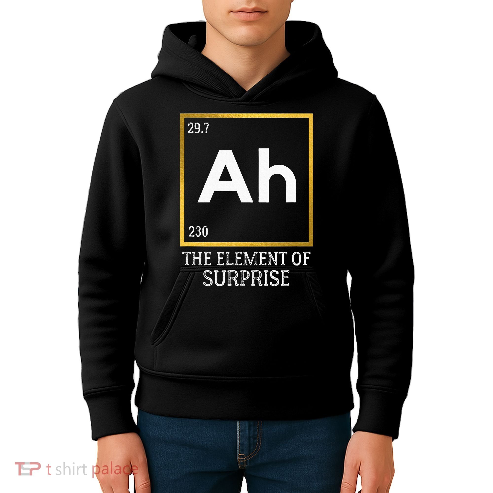 Ah The Element Of Surprise Chemistry Science Humor Kids Hoodie