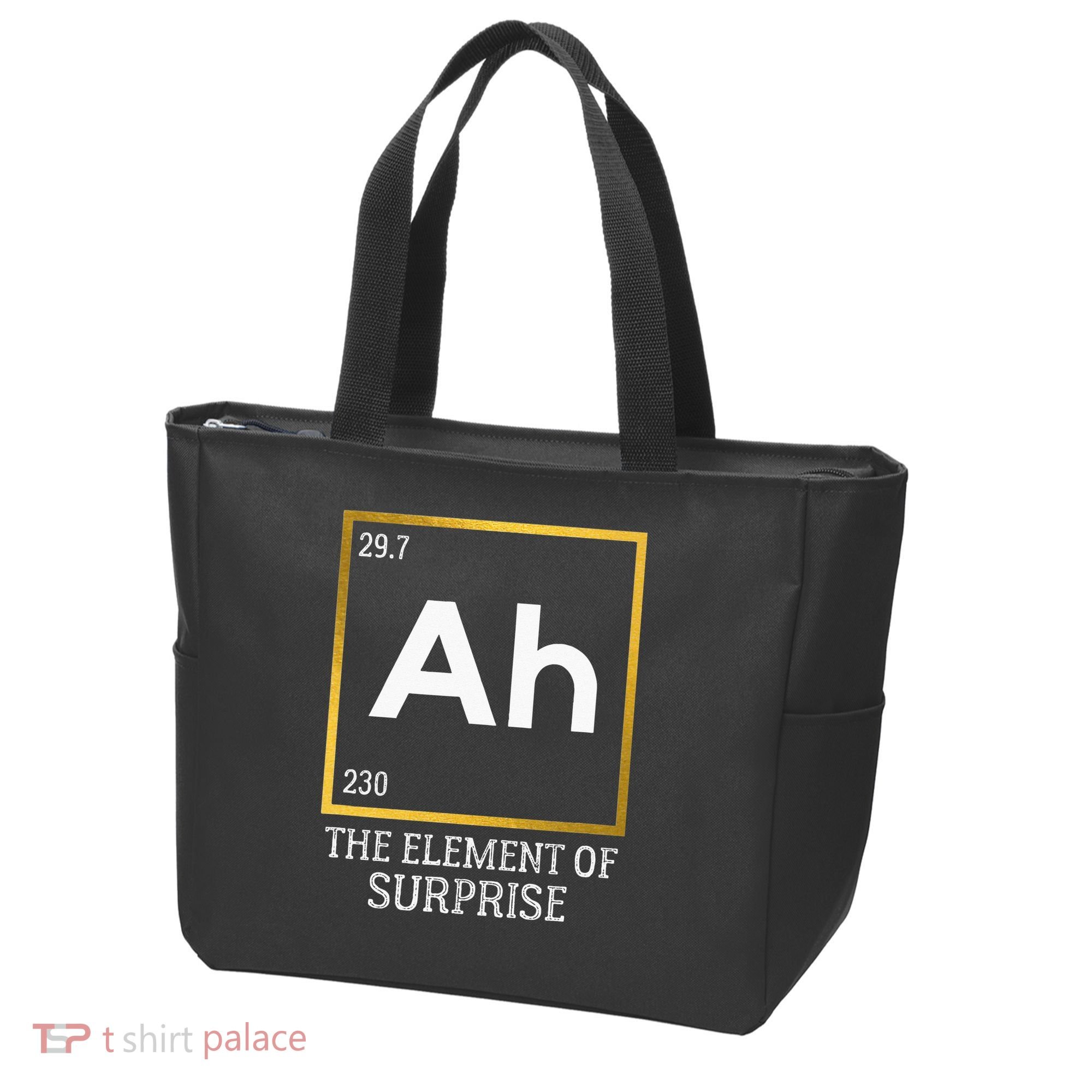 Ah The Element Of Surprise Chemistry Science Humor Tote Bag