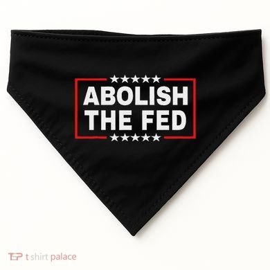 Abolish The Fed Economic Stability Reform Protest USA-Made Doggie Bandana