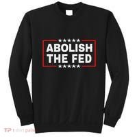 Abolish The Fed Economic Stability Reform Protest Sweatshirt thumb 0