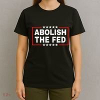 Abolish The Fed Economic Stability Reform Protest T-Shirt thumb 4