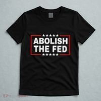 Abolish The Fed Economic Stability Reform Protest T-Shirt thumb 5