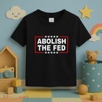 Abolish The Fed Economic Stability Reform Protest Toddler T-Shirt thumb 3