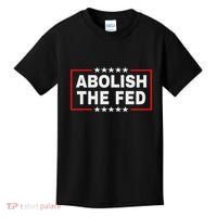 Abolish The Fed Economic Stability Reform Protest Kids T-Shirt thumb 0