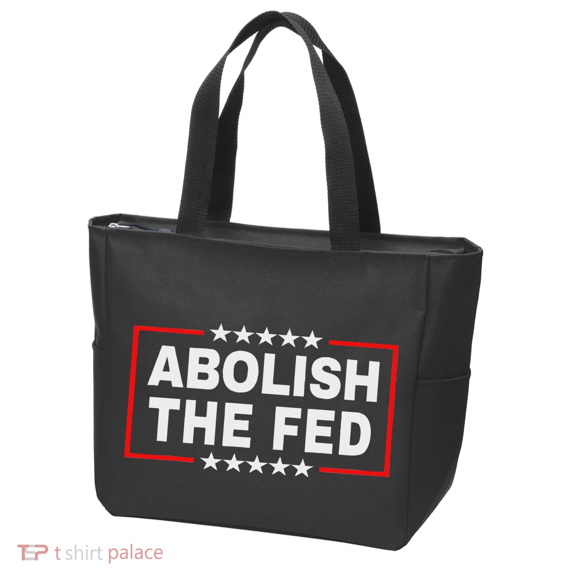 Abolish The Fed Economic Stability Reform Protest Tote Bag