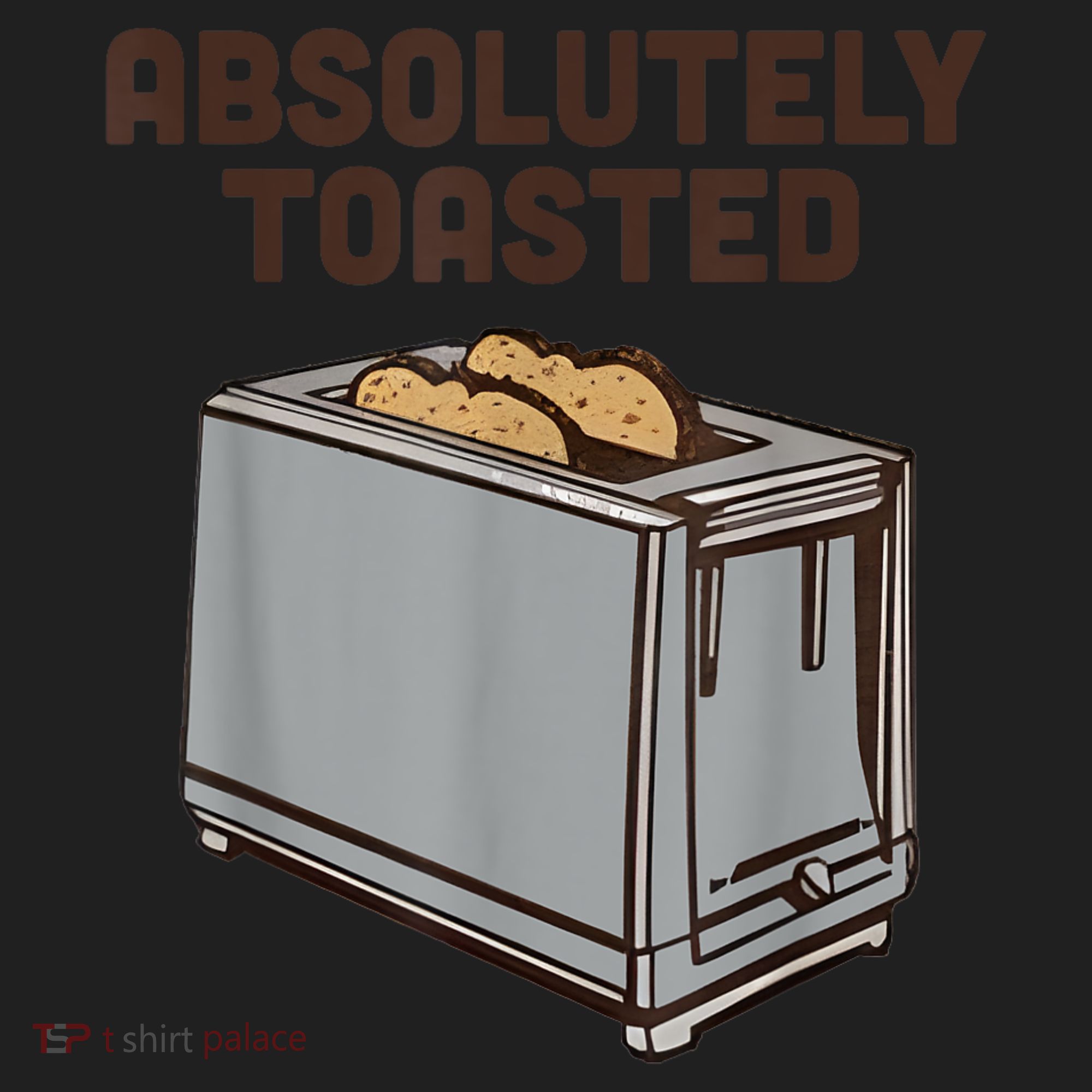 Absolutely Toasted Funny Women's Sweatshirt