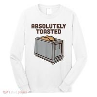 Absolutely Toasted Funny Long Sleeve Shirt thumb 0