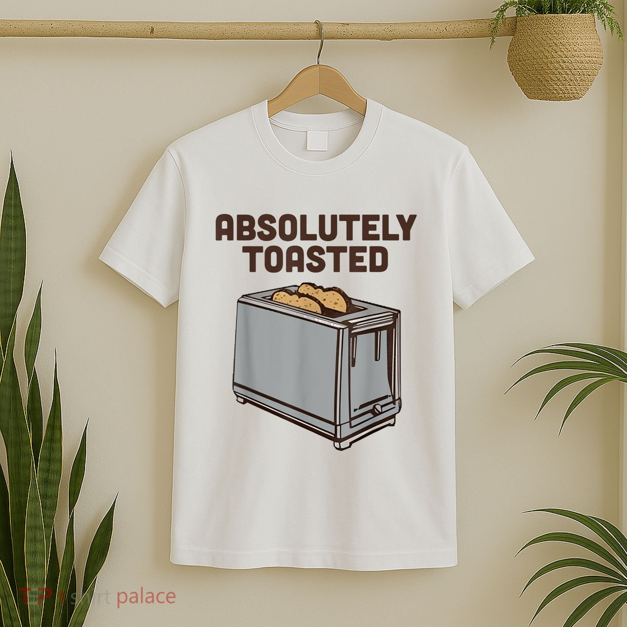 Absolutely Toasted Funny T-Shirt