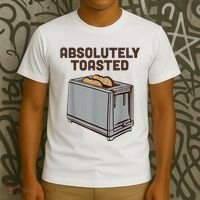 Absolutely Toasted Funny T-Shirt thumb 3