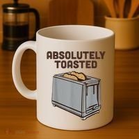 Absolutely Toasted Funny Coffee Mug thumb 4