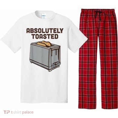 Absolutely Toasted Funny Pajama Set