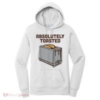 Absolutely Toasted Funny Women's Hoodie thumb 0