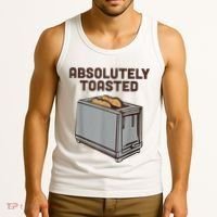 Absolutely Toasted Funny Tank Top thumb 3