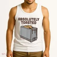 Absolutely Toasted Funny Tank Top thumb 3