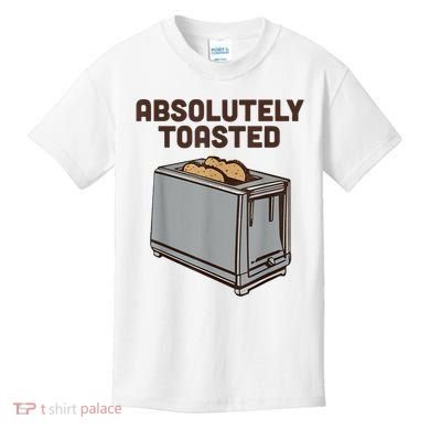 Absolutely Toasted Funny Kids T-Shirt
