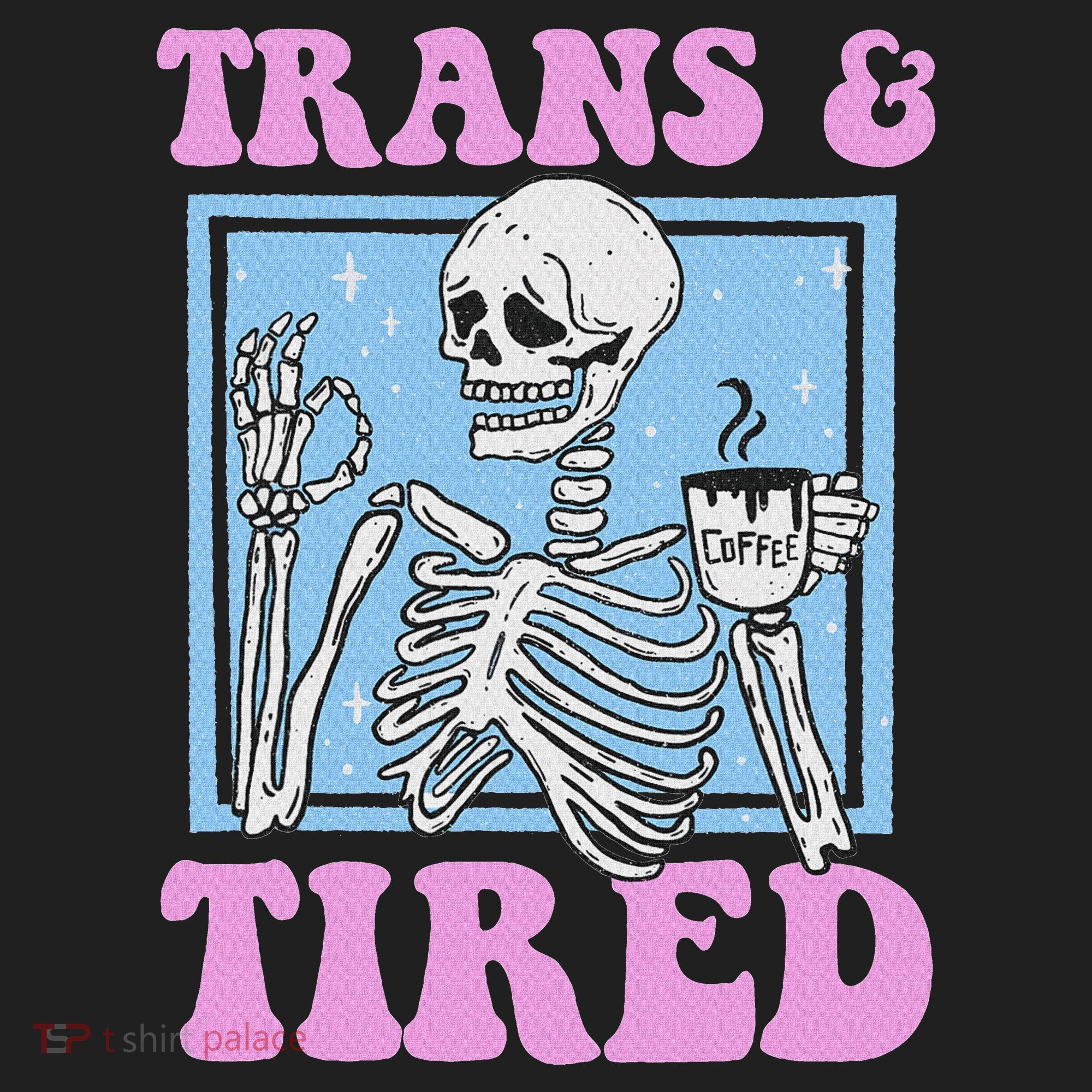 And Tired Funny Skeleton Lgbt Pride Women's Sweatshirt